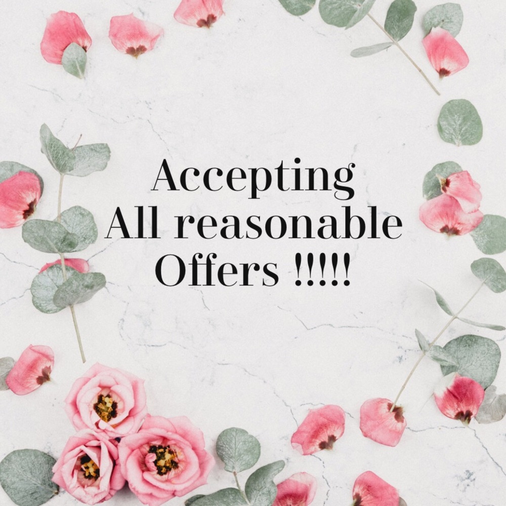 Accepting all reasonable offers!